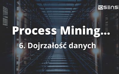 Dojrzałość danych na potrzeby process mining